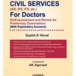 Civil Services (Ias,Ips,Ifs,Etc.) For Doctors