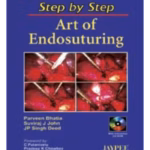Step By Step Art Of Endosuturing With Cd-Rom