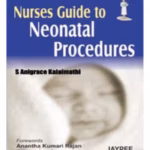 Nurses Guide To Neonatal Procedures