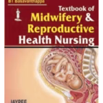 Textbook of Midwifery & Reproductive Health Nursing - Academic Reference
