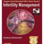 Infertility Management with DVD-ROM - Jaypee Gold Standard Mini Atlas Academic Reference