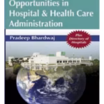 Opportunities In Hospital & Health Care Administration Plus Directory Of Hospitals