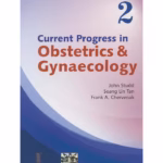 Current Progress in Obs & Gyn (Vol 2)