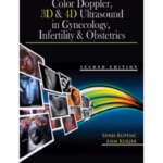 Color Doppler, 3D & 4D Ultrasound in Gynecology, Infertility & Obstetrics - Medical Textbook