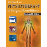 Textbook Of Physiotherapy In Surgical Conditions