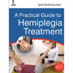 Practical Guide to Hemiplegia Treatment - Medical Textbook