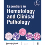 Essentials In Hematology And Clinical Pathology