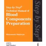 Step By Step Technical Manual Of Blood Components Preparation