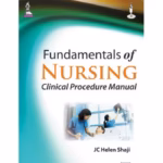 Fundamentals Of Nursing:Clinical Procedure Manual
