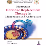 Monogram on Hormone Replacement Therapy in Menopause and Andropause - Clinical Guide
