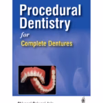 Procedural Dentistry For Complete Dentures
