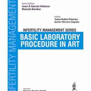 Basic Laboratory Procedures in ART | Medical Education Textbook