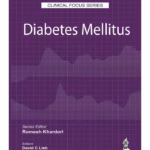 Clinical Focus Series: Diabetes Mellitus - Medical Textbook
