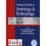 Practical Guide In Andrology & Embryology Isar 2018