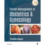 Patient Management in Obstetrics and Gynecology - Clinical Guide