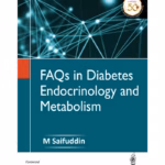 FAQs in Diabetes, Endocrinology and Metabolism - Clinical Guide