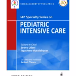 Iap Specialty Series On Pediatric Intensive Care