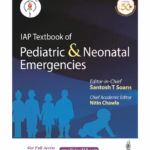 Iap Textbook Of Pediatric & Neonatal Emergencies (Indian Academy Of Pediatrics)