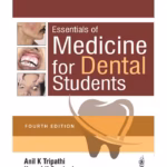 Essentials of Medicine for Dental Students - Medical Textbook