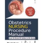 Obstetrics Nursing Procedure Manual - Clinical Guide