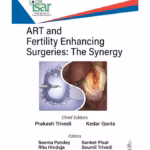 Art and Fertility-Enhancing Surgeries: The Synergy - Clinical Guide
