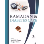 Ramadan and Diabetes Care - Clinical Guide for Healthcare Professionals