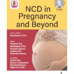 NCD in Pregnancy and Beyond - Clinical Guide (Educational Context)