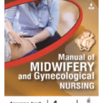 Manual of Midwifery and Gynecological Nursing - Medical Textbook