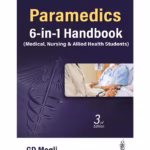Paramedics 6-In-1 Handbook (Medical, Nursing & Allied Health Sciences)