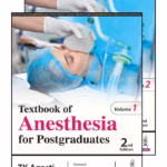 Textbook Of Anesthesia For Postgraduates (2 Volumes)