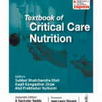 Textbook of Critical Care Nutrition (ISPEN) - Clinical Guide