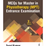 Mcqs For Master In Physiotherapy (Mpt) Entrance Examination