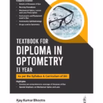 Textbook For Diploma In Optometry Ii Year (As Per The Syllabus & Curriculum Of Do)