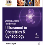 Donald School Textbook of Ultrasound in Obstetrics and Gynecology - Clinical Guide