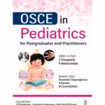 Osce In Pediatrics For Postgraduates And Practitioners