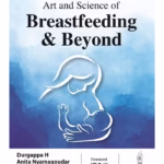 Art and Science of Breastfeeding and Beyond - Educational Reference