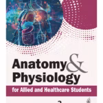 Anatomy & Physiology For Allied And Healthcare Students