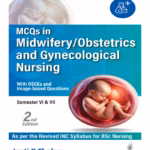 MCQs in Midwifery/Obstetrics and Gynecological Nursing (with OSCEs and Image-Based Questions) - Study Guide