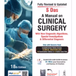 A Manual On Clinical Surgery With New Diagnostic Algorithms, Special Investigations & Diff.Diag.