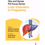 Obstetrics and Gynecology PG Focus Series: Liver Disorders in Pregnancy - Medical Textbook