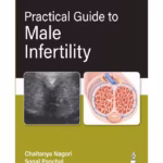 Practical Guide to Male Infertility - Clinical Reference