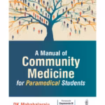 A Manual Of Community Medicine For Paramedical Students
