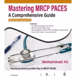 Mastering Mrcp Paces A Comprehensive Guide (Paces New Format 2023)