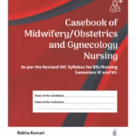 Casebook of Midwifery, Obstetrics, and Gynecology Nursing - Academic Reference