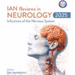 Ian Reviews In Neurology 2025: Infections Of The Nervous System