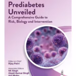 Prediabetes Unveiled: Comprehensive Guide to Risk, Biology and Intervention - Medical Textbook