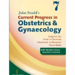 Current Progress in Obstetrics and Gynaecology - Volume 7 Medical Textbook