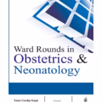 Ward Rounds in Obstetrics and Neonatology - Medical Textbook
