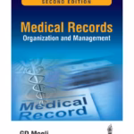 Medical Records: Organization and Management - Clinical Guide
