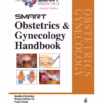 Smart Obstetrics and Gynecology Handbook - Clinical Guide